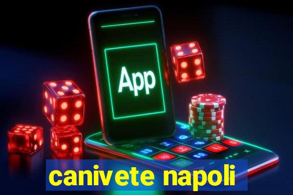 canivete napoli